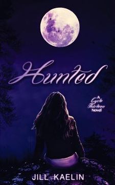 portada Hunted: A Cycle Thirteen Novel (en Inglés)