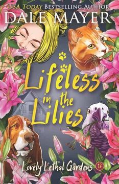 portada Lifeless in the Lilies: 12 (Lovely Lethal Gardens) (en Inglés)