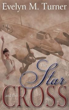 portada The Star and the Cross (en Inglés)