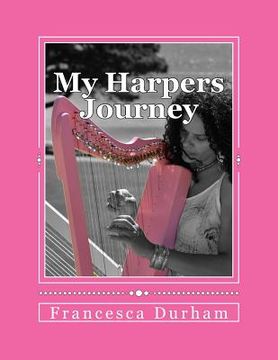 portada My Harpers Journey: A Diary of Hope & Inspiration (en Inglés)