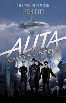 portada Alita: Battle Angel - Iron City (en Inglés)