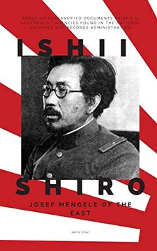 portada Ishii Shiro: Josef Mengele of the East 