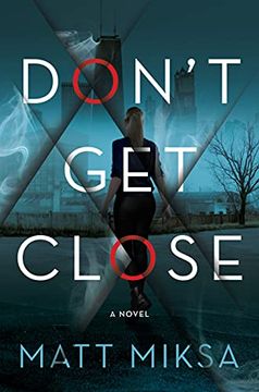 portada Don't get Close: A Novel (en Inglés)