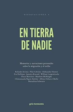 portada En Tierra de Nadie. Memorias Sobre Migración y Exilio (in Spanish)