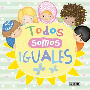 portada Todos Somos Iguales (un Mundo Mejor) (in Spanish)