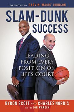 portada Slam-Dunk Success: Leading From Every Position on Life's Court (en Inglés)