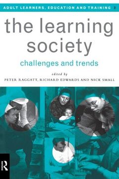 portada The Learning Society: Challenges and Trends: 2 (Adult Learners: Education & Training) (en Inglés)