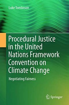 portada Procedural Justice in the United Nations Framework Convention on Climate Change: Negotiating Fairness (en Inglés)