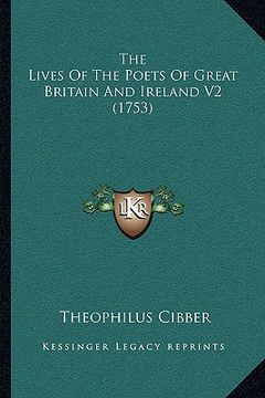 portada the lives of the poets of great britain and ireland v2 (1753the lives of the poets of great britain and ireland v2 (1753) )