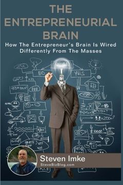 portada The Entrepreneurial Brain: How The Entrepreneur's Brain Is Wired Differently From The Masses