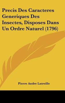 portada Precis Des Caracteres Generiques Des Insectes, Disposes Dans Un Ordre Naturel (1796) (in French)