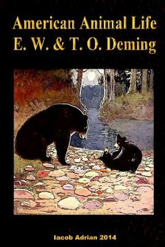 portada American animal life E. W. & T. O. Deming. (en Inglés)
