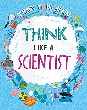 portada Think Like a Scientist (en Inglés)
