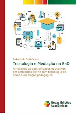 portada Tecnologia e Mediação na Ead: Ampliando as Possibilidades Educativas em Ambientes Online com Tecnologia de Apoio a Mediação Pedagógica