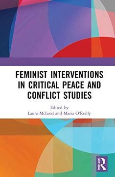 portada Feminist Interventions in Critical Peace and Conflict Studies (en Inglés)