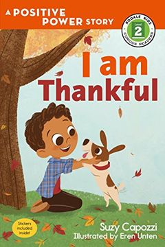 portada I am Thankful (Rodale Kids Curious Readers, Level 2: Positive Power) (en Inglés)