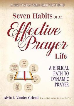 portada Seven Habits of an Effective Prayer Life: A Nine Session Small Group Experience (en Inglés)