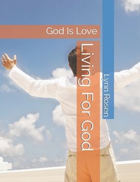 portada Living For God: God Is Love