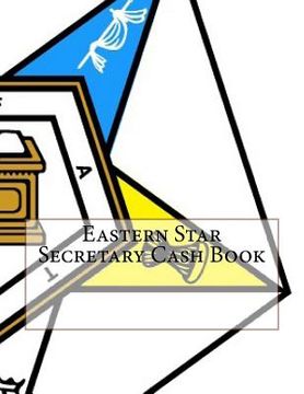 portada Eastern Star Secretary Cash Book (en Inglés)