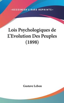 portada Lois Psychologiques de L'Evolution Des Peuples (1898) (in French)
