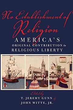 portada No Establishment of Religion: America's Original Contribution to Religious Liberty (en Inglés)