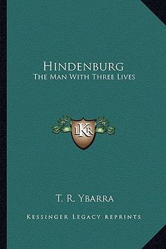 portada hindenburg: the man with three lives (in English)