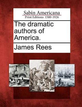 portada the dramatic authors of america. (en Inglés)