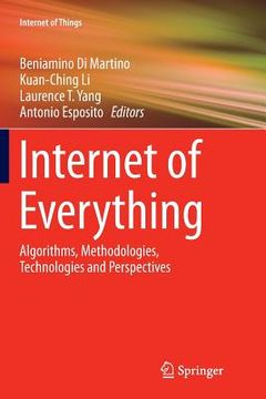 portada Internet of Everything: Algorithms, Methodologies, Technologies and Perspectives