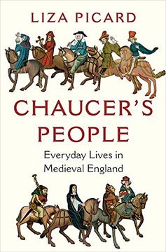 portada Chaucer`S People - Everyday Lives in Medieval England 