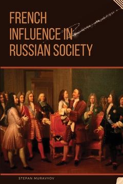 portada French Influence in Russian Society (in English)