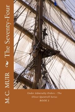 portada The Seventy-Four: Volume 5 (Under Admiralty Orders - The Oliver Quintrell Series)