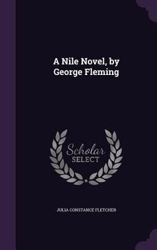 portada A Nile Novel, by George Fleming (en Inglés)