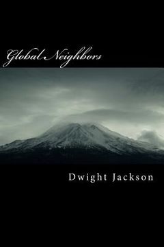 portada Global Neighbors: Lessons in Abiding (en Inglés)