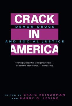 portada Crack in America: Demon Drugs and Social Justice (en Inglés)