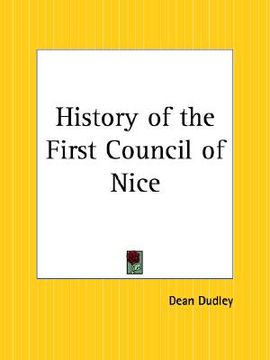 portada history of the first council of nice (in English)