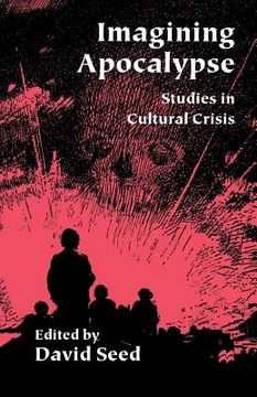 portada Imagining Apocalypse: Studies in Cultural Crisis (en Inglés)