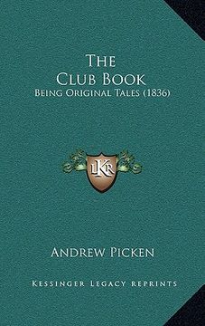portada the club book: being original tales (1836) (en Inglés)