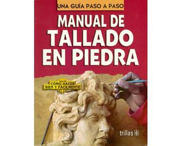 portada Manual de Tallado en Piedra (in Spanish)