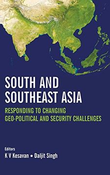 portada South and Southeast Asia: Responding to Changing Geo-political and Security Challenges
