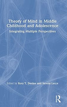 portada Theory of Mind in Middle Childhood and Adolescence: Integrating Multiple Perspectives (en Inglés)