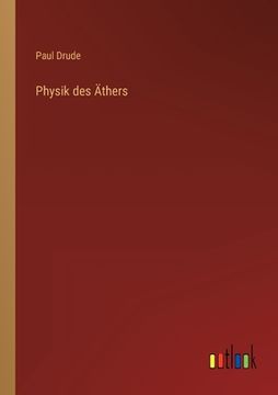 portada Physik des Äthers (en Alemán)