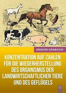 portada Konzentration auf Zahlen für die Wiederherstellung des Organismus der landwirtschaftlichen Tiere und des Geflügels (GERMAN Version) (German Edition)