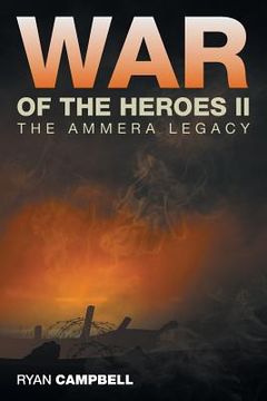 portada War of the Heroes II: The Ammera Legacy (en Inglés)