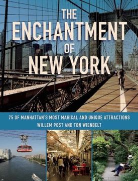 portada The Enchantment of New York: 75 of Manhattan's Most Magical and Unique Attractions (in English)