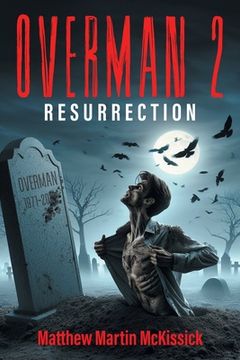 portada Overman 2: "resurrection"