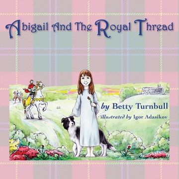 portada Abigail and the Royal Thread (in English)