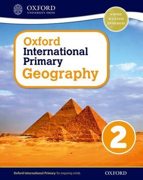 portada Oxford International Primary. Geography. Student's Book. Per la Scuola Elementare. Con Espansione Online: 2 (in English)