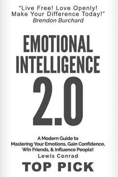 portada Emotional Intelligence 2.0: A Modern Guide to Master Your Emotions, Gain Confidence, Win Friends & Influence People! (en Inglés)