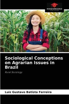 portada Sociological Conceptions on Agrarian Issues in Brazil (in English)