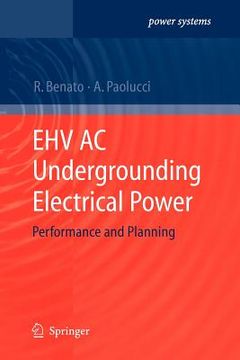 portada ehv ac undergrounding electrical power: performance and planning (en Inglés)